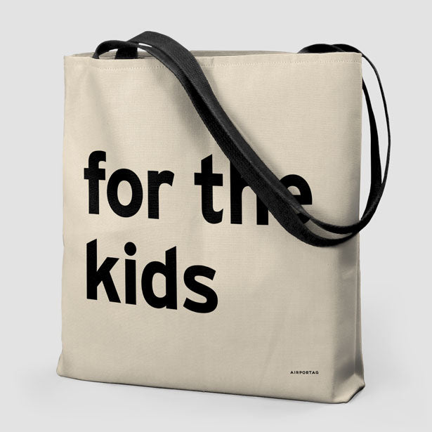 For The Kids - Tote Bag airportag.myshopify.com