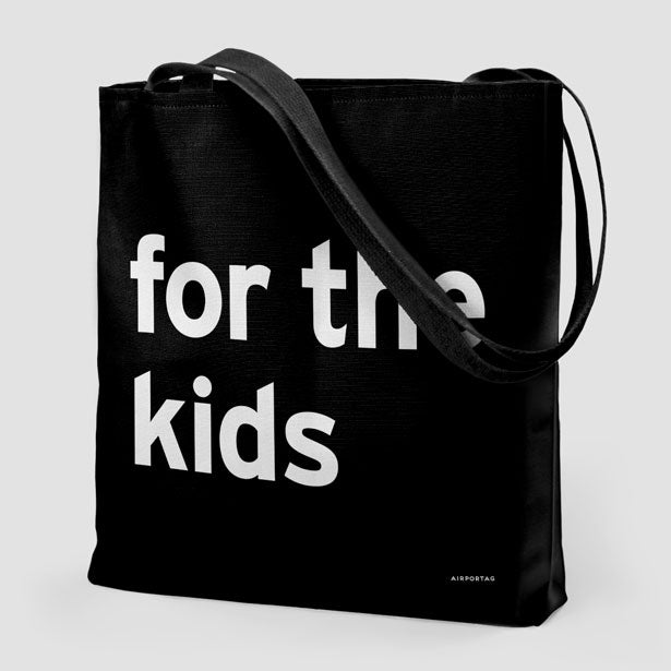 For The Kids - Tote Bag airportag.myshopify.com