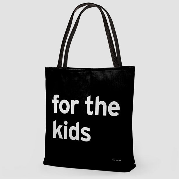 For The Kids - Tote Bag airportag.myshopify.com