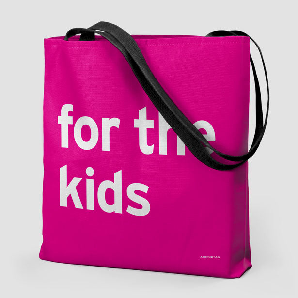 For The Kids - Tote Bag airportag.myshopify.com