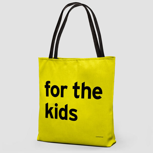 For The Kids - Tote Bag airportag.myshopify.com