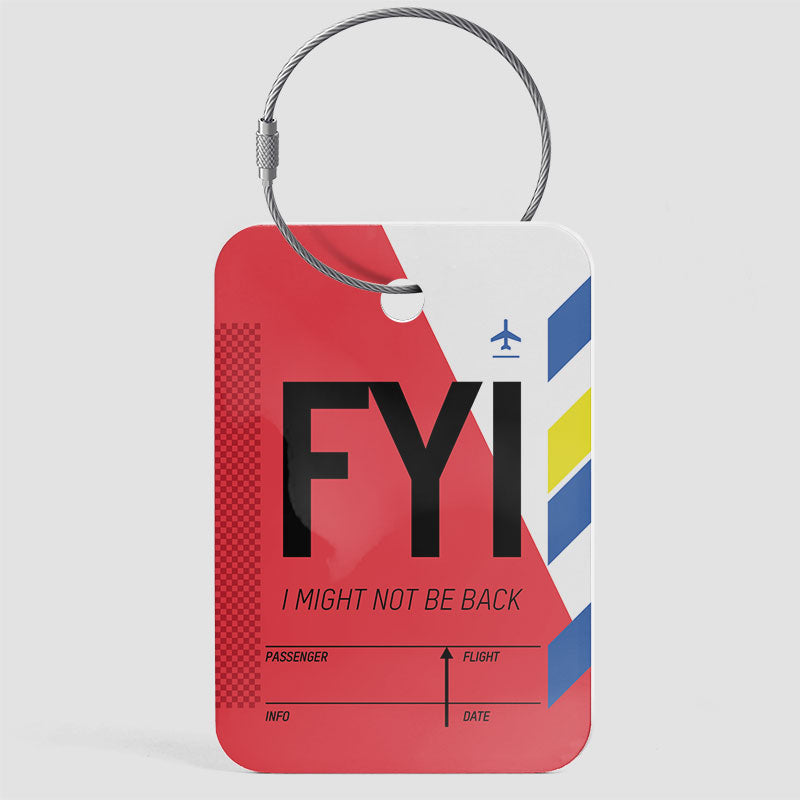 FYI Funny Abbreviation - Luggage Tag