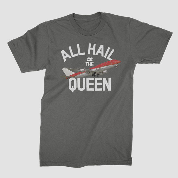 All Hail The Queen - T-Shirt airportag.myshopify.com