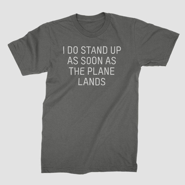 I Do Stand Up - T-shirt airportag.myshopify.com