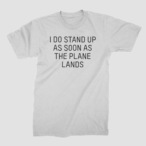 I Do Stand Up - T-shirt airportag.myshopify.com