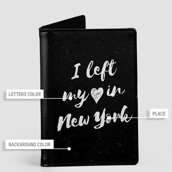 I Left My Heart - Passport Cover - Airportag