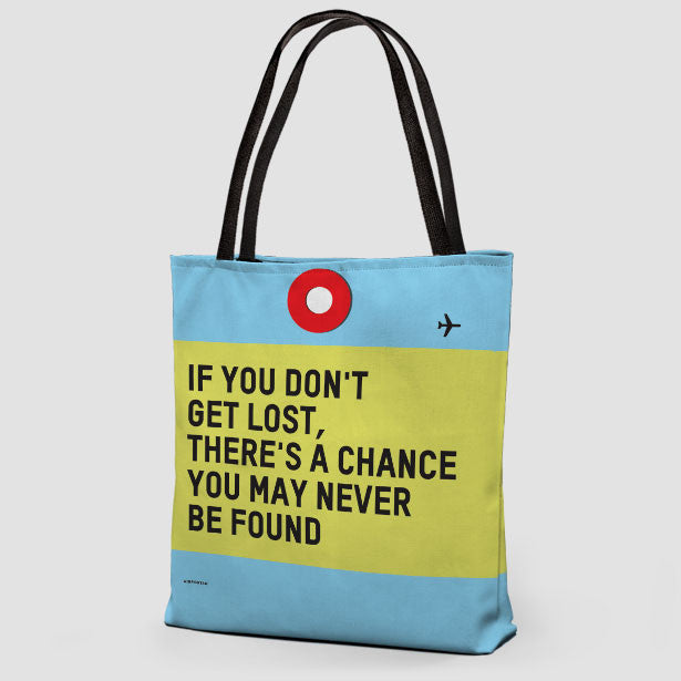 If You Don't - Tote Bag - Airportag