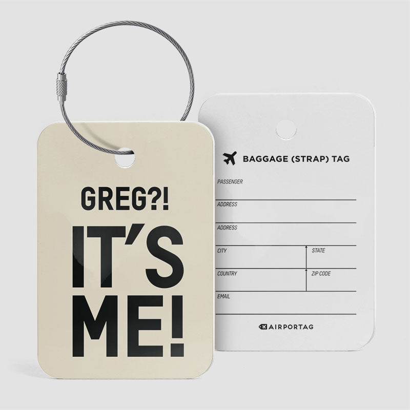 IT's Me! - Luggage Tag