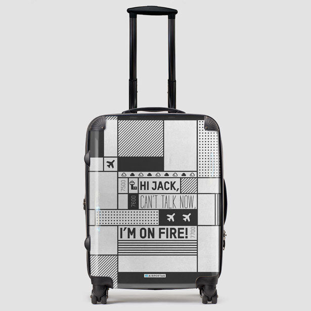 Hi Jack, can't talk now, I'm on fire! - Luggage airportag.myshopify.com