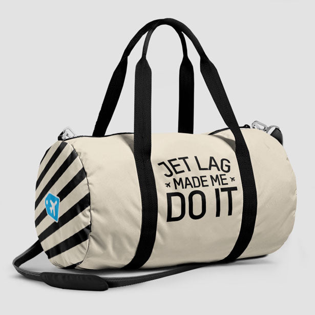 Jet Lag Made Me Do It - Duffle Bag - Airportag