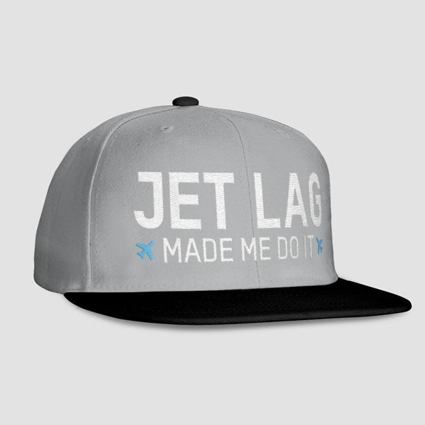 Jet Lag Made Me Do It - Snapback Cap - Airportag