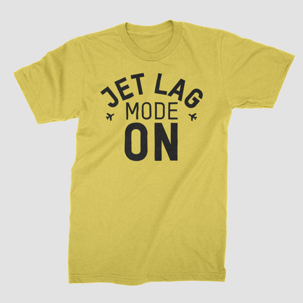 Jet Lag Mode On - T-Shirt airportag.myshopify.com