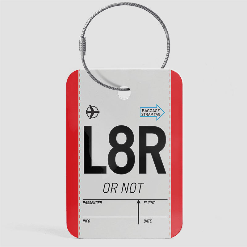 L8R Abréviation drôle - Étiquette de bagage