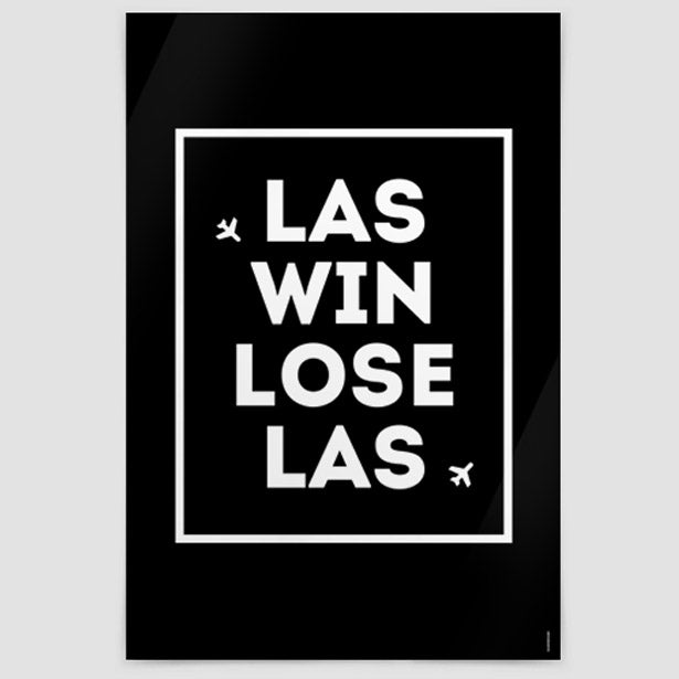 LAS - Win / Lose - Poster airportag.myshopify.com