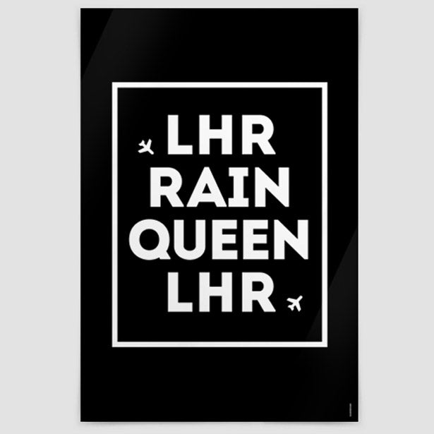 LHR - Rain / Queen - Poster airportag.myshopify.com