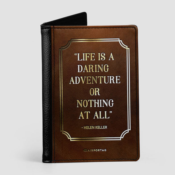 Life Is a Daring - Passport Cover - Airportag