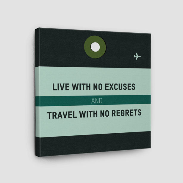 Live With No Excuses - Canvas - Airportag