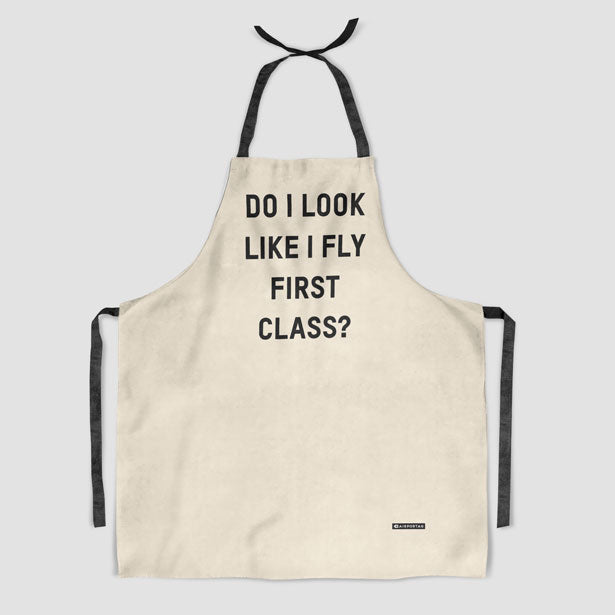 Do I Look Like I Fly First Class? - Kitchen Apron - Airportag