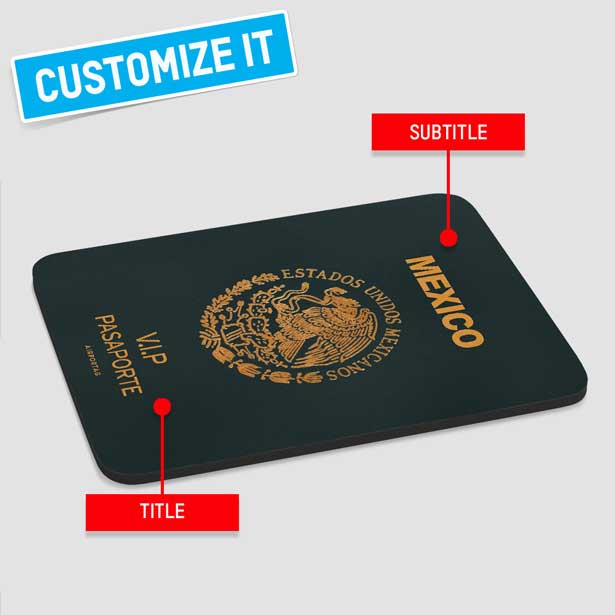 Mexico - Passport Mousepad