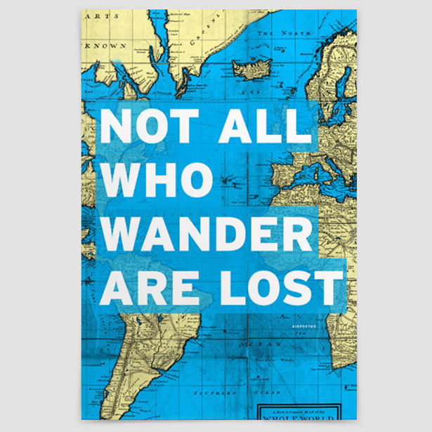 Not All Who - World Map - Poster - Airportag