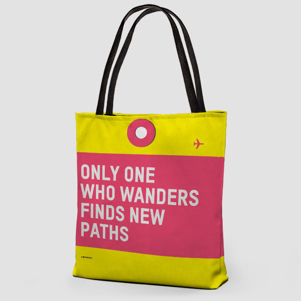 Only One Who Wanders - Tote Bag - Airportag
