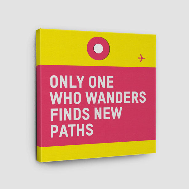 Only One Who Wanders - Canvas - Airportag