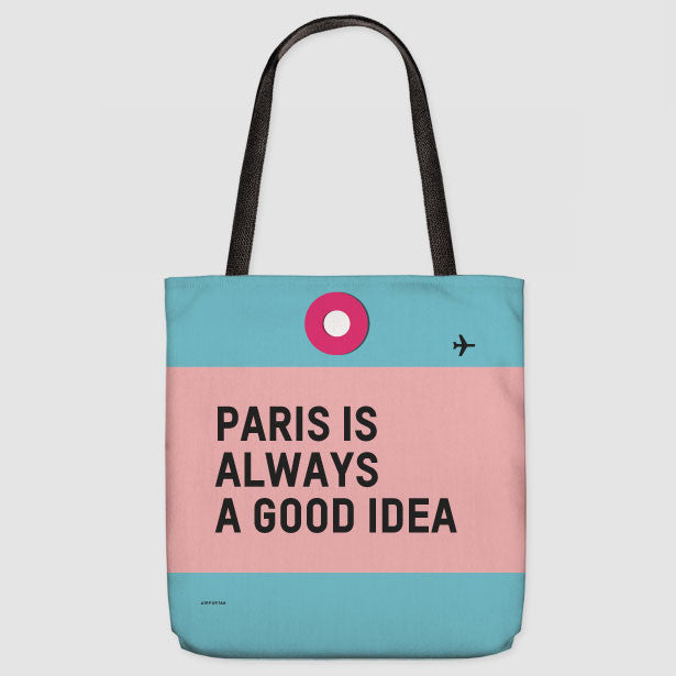 Paris is Always - Tote Bag - Airportag