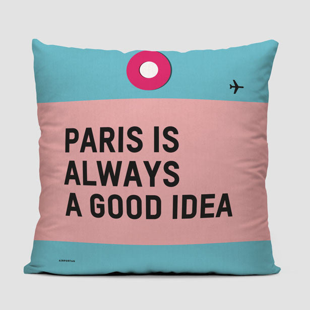 Paris is Always - Throw Pillow - Airportag
