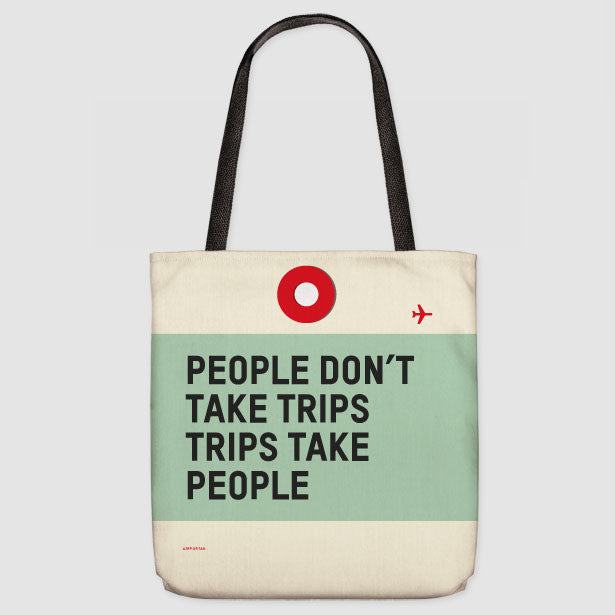 People Don't - Tote Bag - Airportag