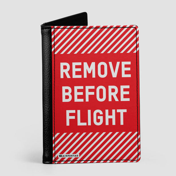 Remove Before Flight - Passport Cover - Airportag