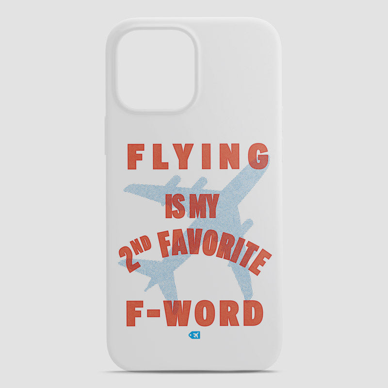 Second Favorite F-Word - Phone Case