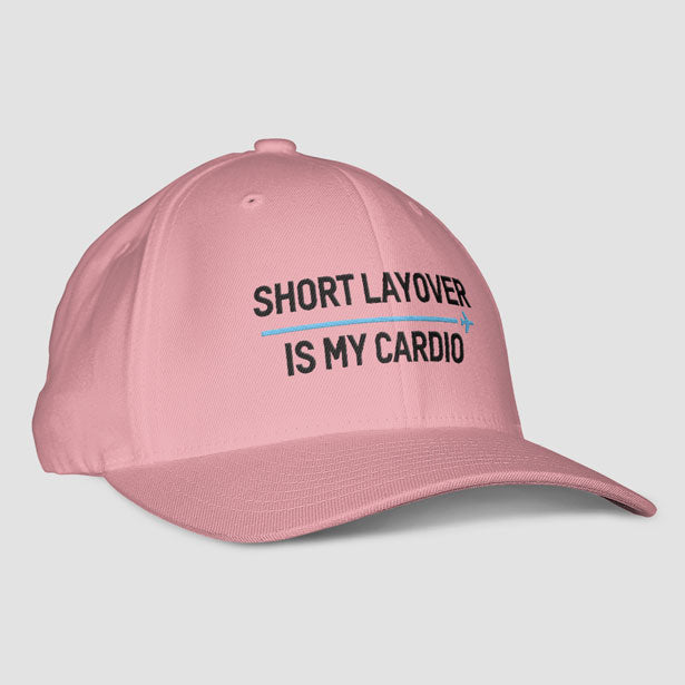 Short Layover Is My Cardio - Classic Dad Cap - Airportag