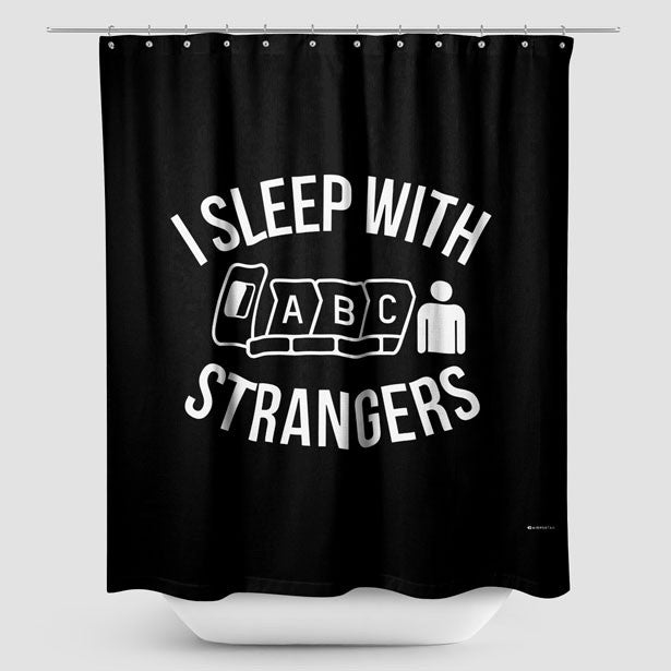 I Sleep With Strangers - Shower Curtain - Airportag