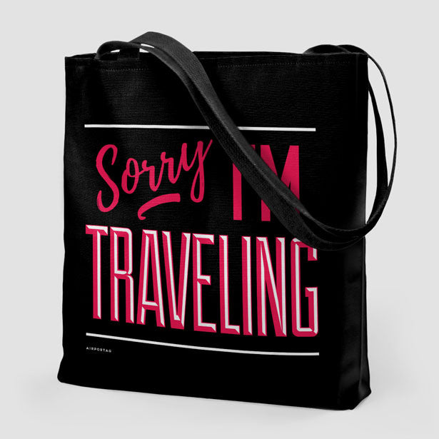Sorry, I'm traveling - Tote Bag - Airportag