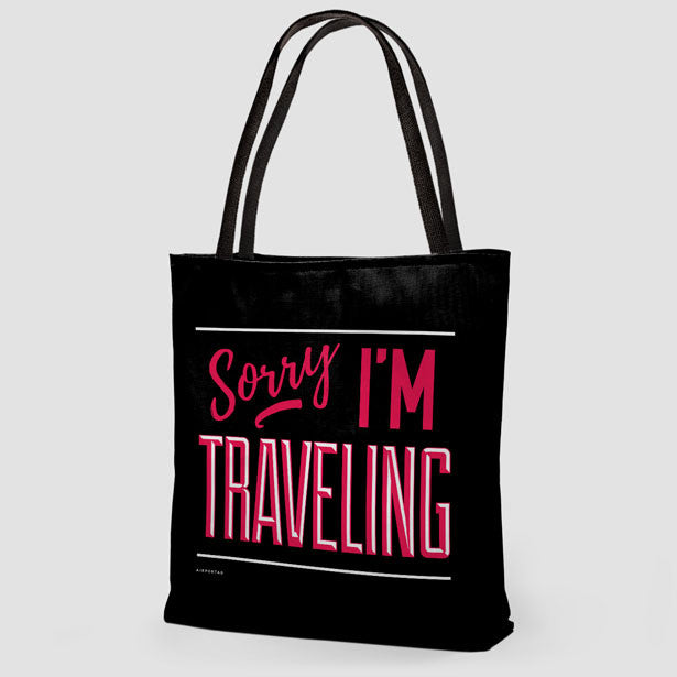 Sorry, I'm traveling - Tote Bag - Airportag