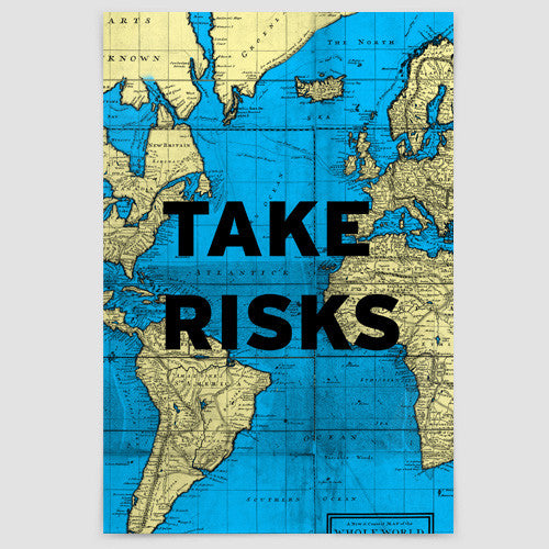 Take Risks - World Map - Poster - Airportag