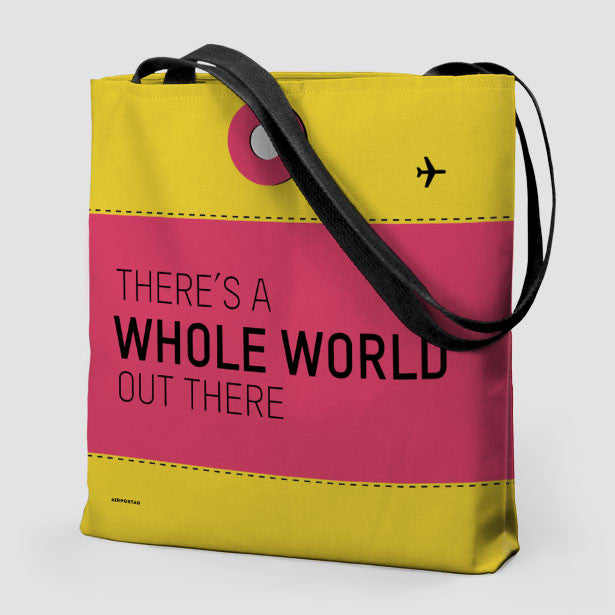 There Is A Whole - Tote Bag - Airportag