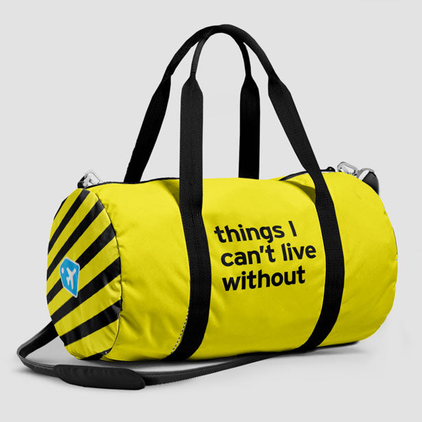 Things I Can't Live Without - Duffle Bag - Airportag