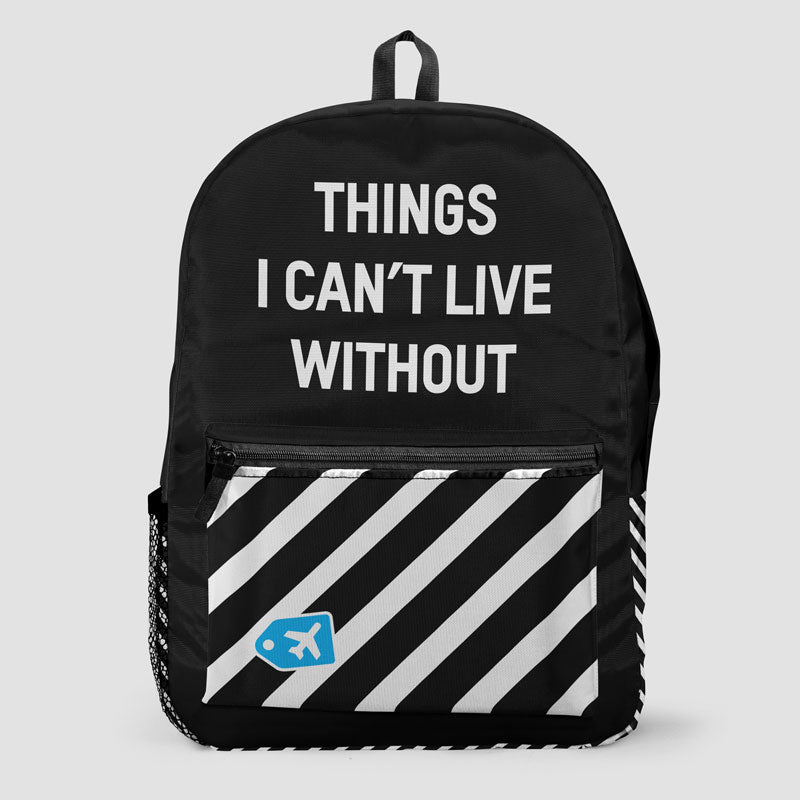 Things I Can't Live Without - Backpack - Airportag
