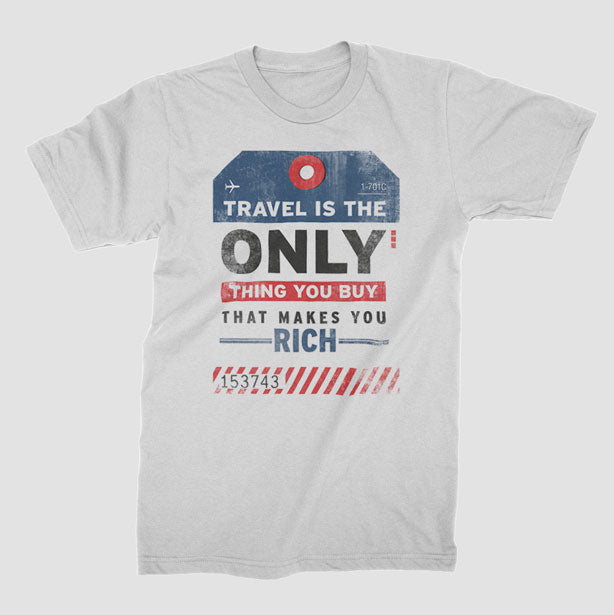 Travel Is The Only - T-Shirt airportag.myshopify.com