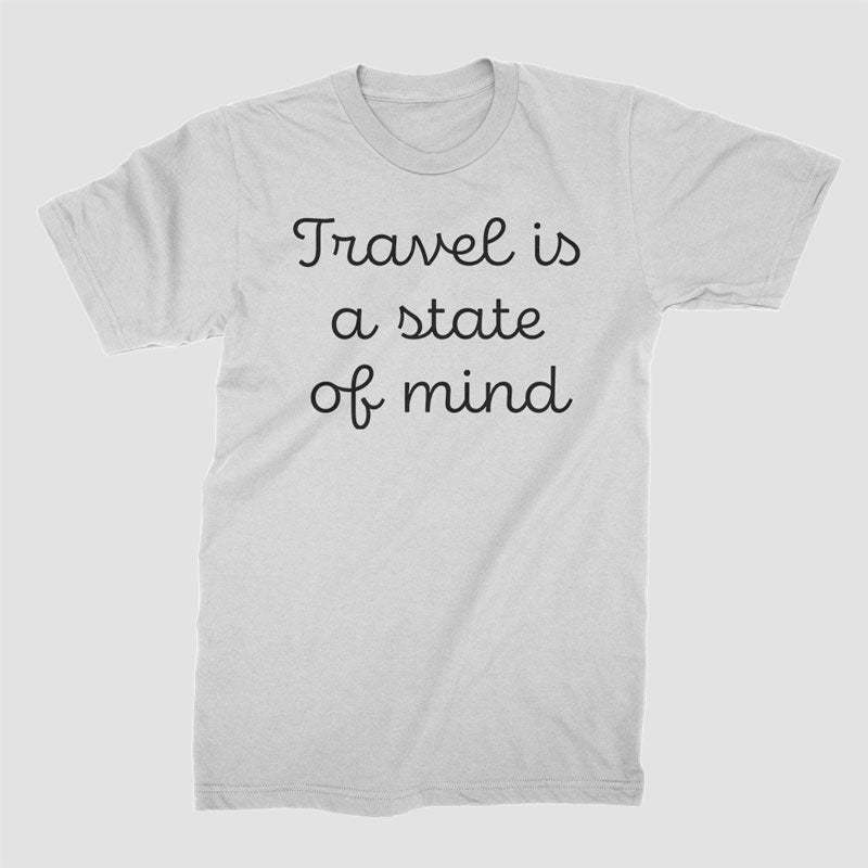 Le voyage est un état d'esprit - T-Shirt