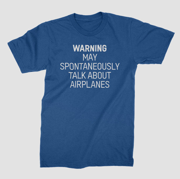 Warning May Talk About Airplanes - T-Shirt airportag.myshopify.com
