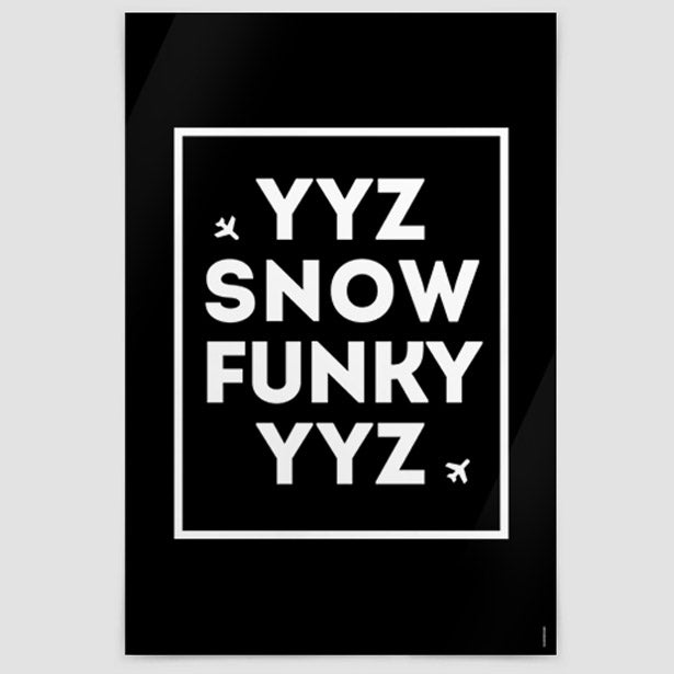 YYZ - Snow / Funky - Poster airportag.myshopify.com